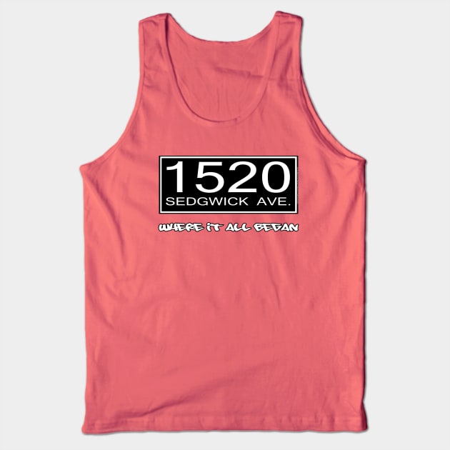 I AM HIP HOP - 1520 SEDGWICK AVE. - WHERE IT ALL BEGAN Tank Top by DodgertonSkillhause